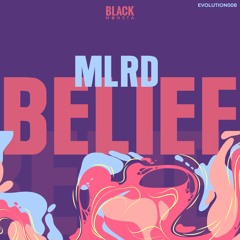 MLRD - Belief (Original Mix)