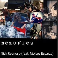 Memories (Feat. Moises Esparza and Eli Tavares)