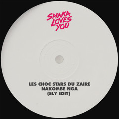 Les Choc Stars Du Zaire - Nakombe Nga (SLY Edit)