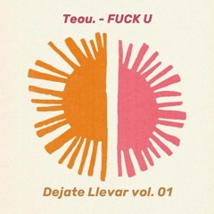 Teou. - FUCK U