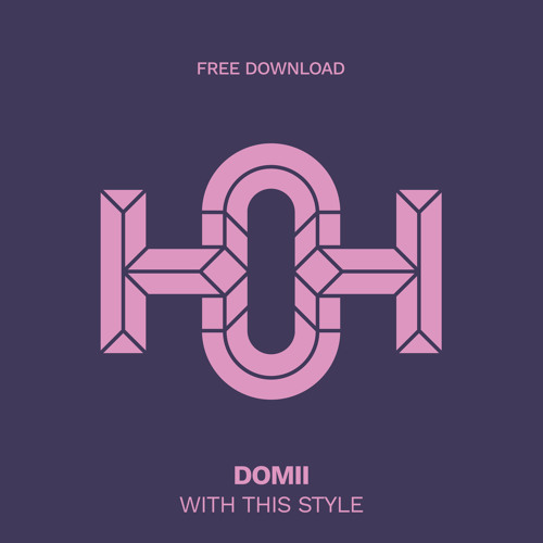 HLS297 DOMii - With This Style (Original Mix)