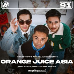 B-Sides Radio #091: Orange Juice Asia