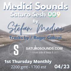 Medici Sounds Saturo Sesh 009 Tracks by Roger Cabral
