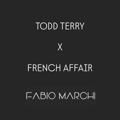 CUT - TODD TERRY X FRENCH AFFAIR.mp3