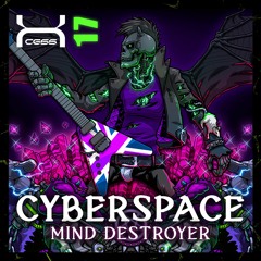 Mind Destroyer - Cyberspace [XCS17]
