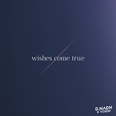 D.NADH X VEXON - Wishes Come True