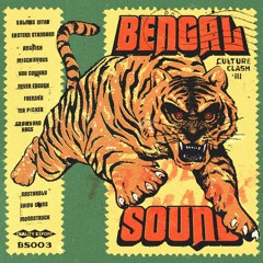 Bengal Sound - Culture Clash Part III (BS003) Clips
