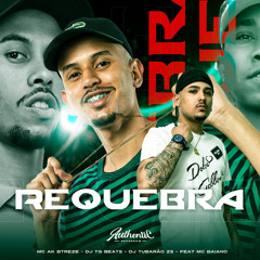 Requebra (feat. Mc Baiano)