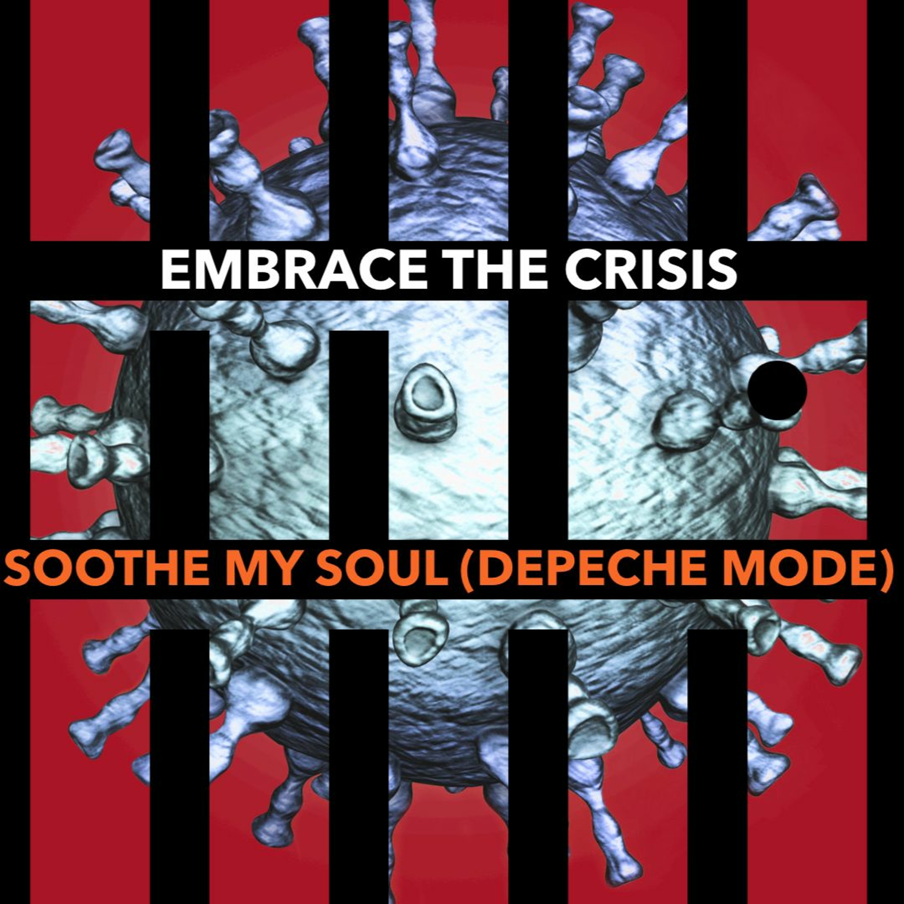 Soothe My Soul (Depeche Mode) - Cover by Embrace the Crisis episode artwork