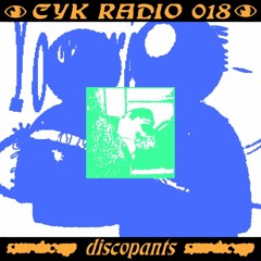 CYK TOKYO RADIO 018 discopants