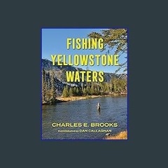 [Ebook] ❤ Fishing Yellowstone Waters Pdf Ebook