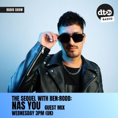 The Sequel #42 With BEN RODD (Nas You Guest Mix)