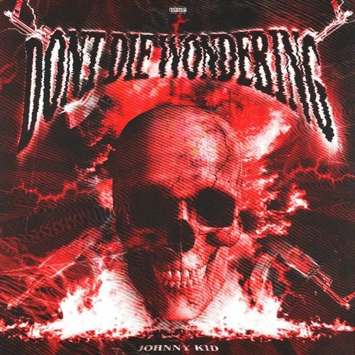 DON'T DIE WONDERING (FULL TAPE)