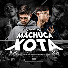 Famoso Machuca Xota (feat. Mc Larissa)