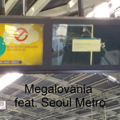 Megalovania feat. Seoul Metro