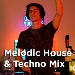 Melodic House & Techno Mix | Do What You Love Sessions Vol. 21 💙