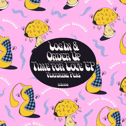 L0G1N & Order Up - A Time For Love EP