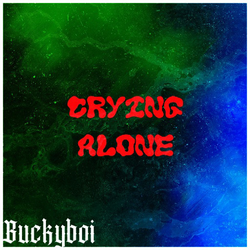 Crying alone (prod. by prodsensational)