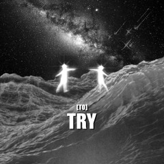[TO] Try