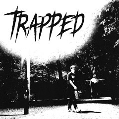 TRAPPED (with Jaysset)