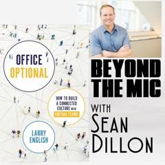 Author of "Office Optional" Larry English Goes Beyond The Mic