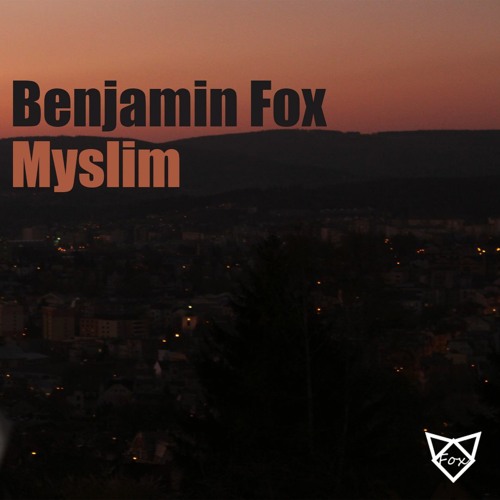 Benjamin Fox - Myslim