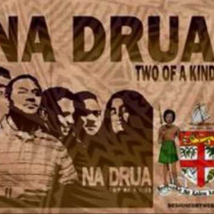 Na Drua -Be Your Man