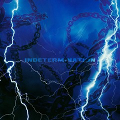 INDETERMINATION