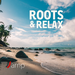 ROOTS And Relax