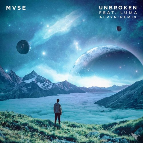 MVSE - Unbroken (ALVYN Remix)