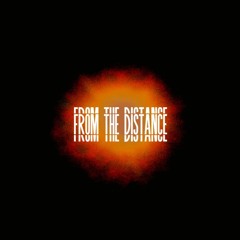 From The Distance