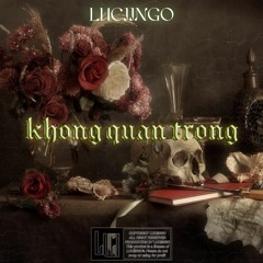 KHONG QUAN TRONG