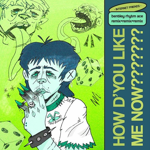 Internet Friends - How D'You Like Me Now? (Bentley Rhythm Ace Remix)