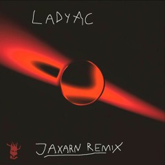 Ladyac (JAXARN Hardstyle Remix)