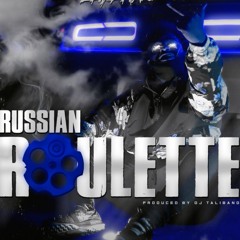 Russian Roulette- ZayBang