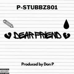 Dear Friend (Produced By Don P)