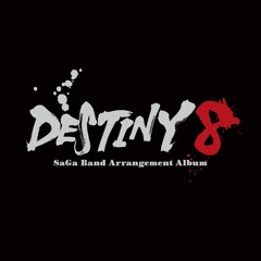 D3STINY 8 - Feldschlacht I [SaGa Frontier 2]