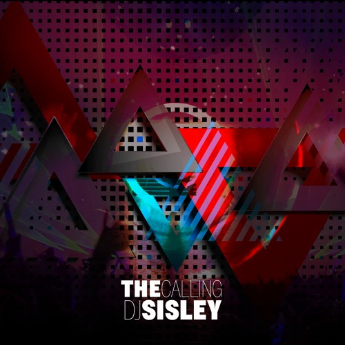 The Calling - DJ Sisley
