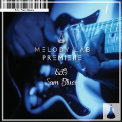 ML Premiere: &O - 5am Blues