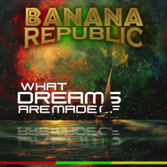 What Dreams Are Made Of