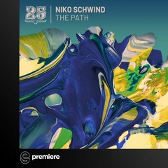Premiere: Niko Schwind - The Path (Original Mix) - Bar 25 Music