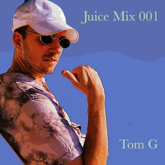 Juice Mix 001: Mix to get drunk in your neighbourhood bar to