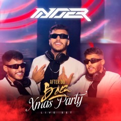 AFTER DO BAEZ XMAS PARTY- LIVE SET DJ ANDER BONETH