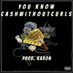 You know - YVNGCASH prod. KaRon