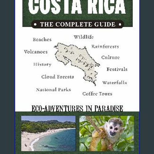 Where Is Costa Rica Located? Facts, Travel Information & FAQs