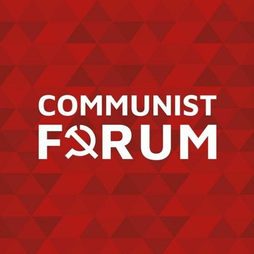 Communist Forum - 28 June 2020