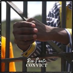 DON SANTO: Convict Stories Part One (My Experience at Kamukunji Police Cells)