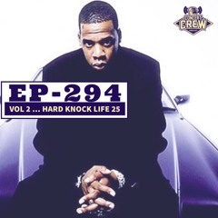 Concert Crew Podcast - Episode 294: Vol. 2... Hard Knock Life 25