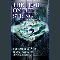 #^Download 📖 The Pearl on the String (Epub Kindle)