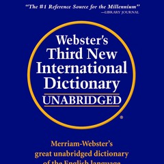 ⚡PDF❤ Websters Third New International Dictionary, Unabridged